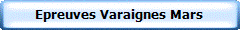 Epreuves Varaignes Mars