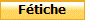 Fétiche