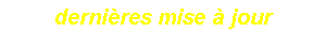 dernières mise à jour