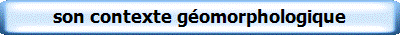 son contexte gomorphologique